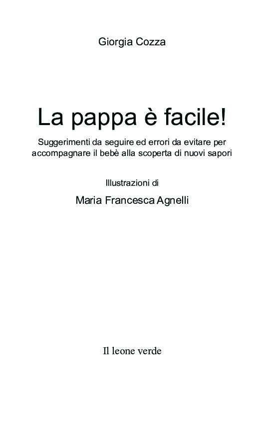 Libri Giorgia Cozza - La Pappa E Facile! Suggerimenti Da Seguire Ed Errori  Da Ev 9788865800485