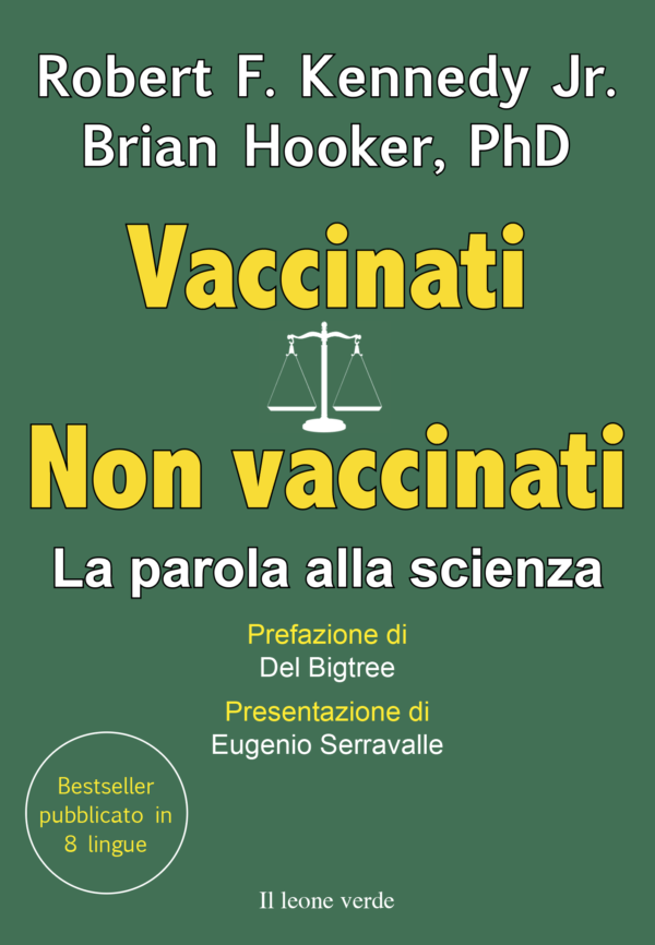 copertina del libro scientifico vaccinati e non vaccinati di robert kennedy